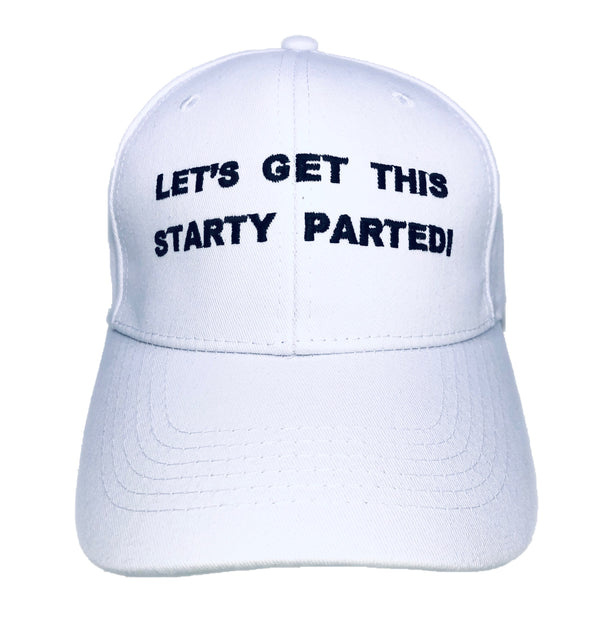 "Let's Get This Starty Parted!" Velcro Cap