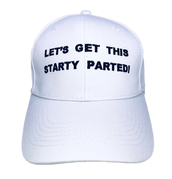 "Let's Get This Starty Parted!" Hat
